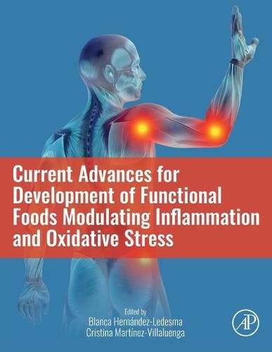 Cover image for Current Advances for Development of Functional Foods Modulating Inflammation and Oxidative Stress