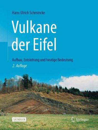 Cover image for Vulkane der Eifel: Aufbau, Entstehung und heutige Bedeutung