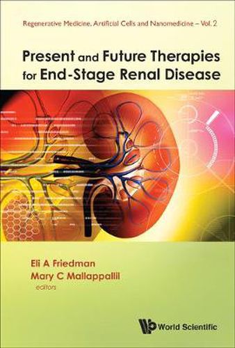 Cover image for Present And Future Therapies For End-stage Renal Disease