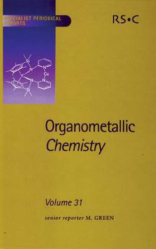 Organometallic Chemistry: Volume 31