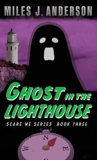 Cover image for Ghost in the Lighthouse