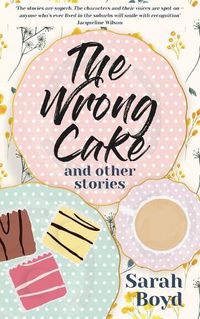 Cover image for The Wrong Cake and other stories