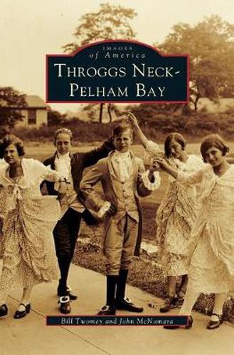 Cover image for Throggs Neck & Pelham Bay