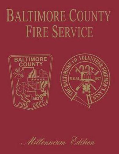 Cover image for Baltimore Co, MD Fire: Millenium Edition