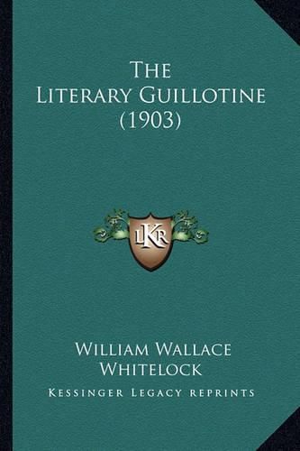 The Literary Guillotine (1903)