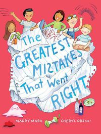 Cover image for The Greatest Mistakes That Went Right