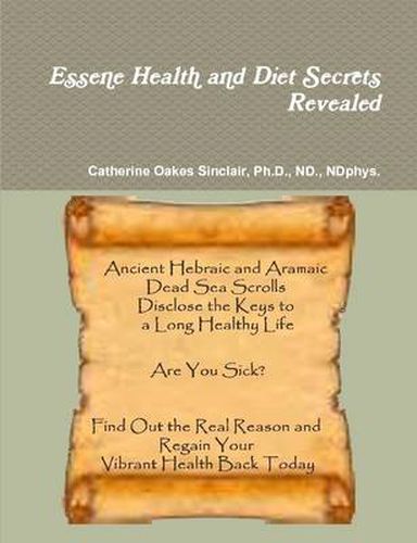 Essene Health and Diet Secrets Revealed