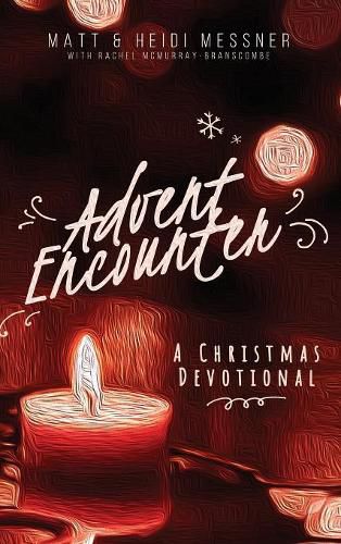 Cover image for Advent Encounter: A Christmas Devotional