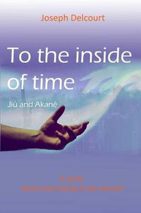 Cover image for To the inside of time