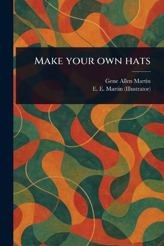 Cover image for Make Your Own Hats