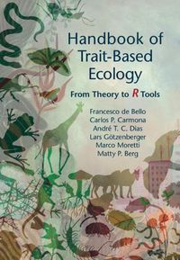 Cover image for Handbook of Trait-Based Ecology: From Theory to R Tools