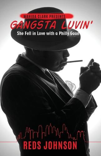 Cover image for Gangsta Luvin': She Fell in Love with a Philly Goon