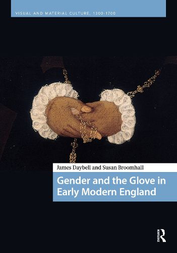Cover image for Gender and the Glove in Early Modern England