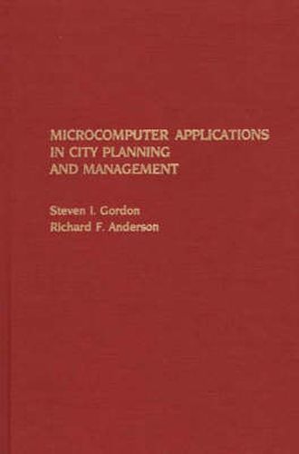 Microcomputer Applications in City Planning and Management