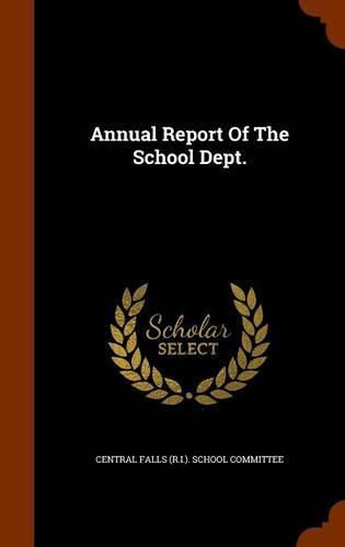 Cover image for Annual Report of the School Dept.