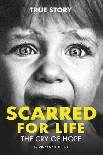 Cover image for Scarred for Life: The Cry Of Hope