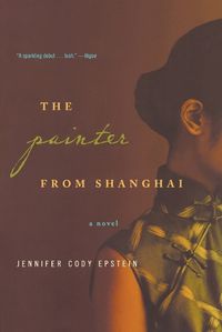 Cover image for The Painter from Shanghai: A Novel