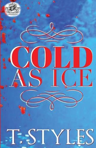 Cover image for Cold As Ice (The Cartel Publications Presents)