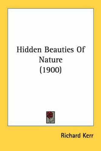 Hidden Beauties of Nature (1900)