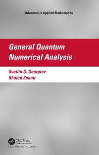 Cover image for General Quantum Numerical Analysis