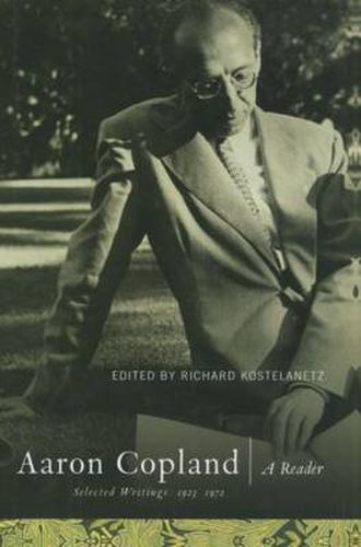 Cover image for Aaron Copland: A Reader Selected Writings 1923-1972