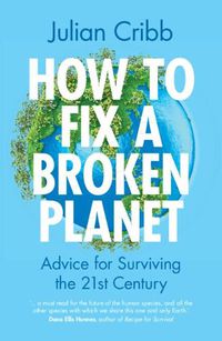 Cover image for How to Fix a Broken Planet