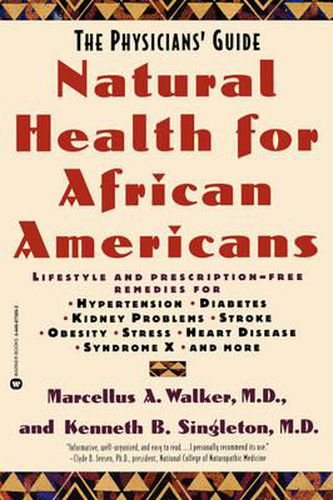 Cover image for Natural Health for African Americans: The Physicians' Guide