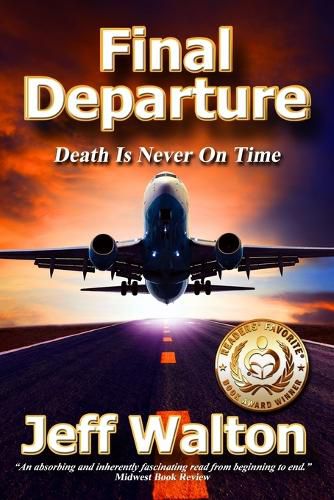 Cover image for Final Departure: Death Is Never On Time