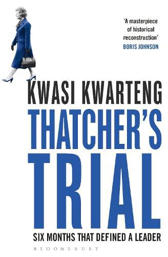 Cover image for Thatcher's Trial: Six Months That Defined a Leader