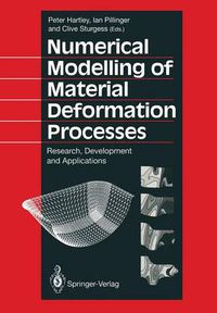 Cover image for Numerical Modelling of Material Deformation Processes: Research, Development and Applications
