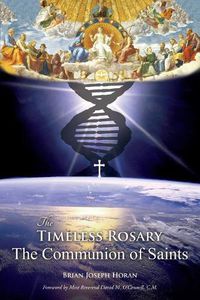 Cover image for The Timeless Rosary: The Communion of Saints