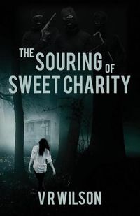 Cover image for The Souring of Sweet Charity