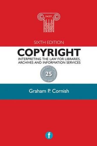 Cover image for Copyright: Interpreting the law for libraries, archives and information services