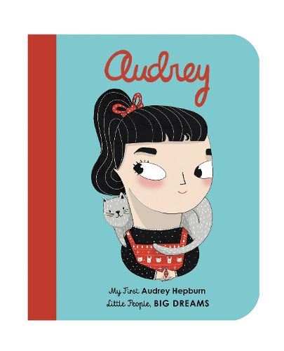 Cover image for Audrey Hepburn: My First Audrey Hepburn