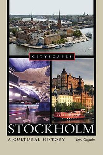 Cover image for Stockholm: A Cultural History