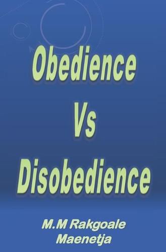 Cover image for Obedience vs Disobedience