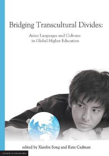 Cover image for Bridging Transcultural Divides: Asian Languages and Cultures in Global Higher Education