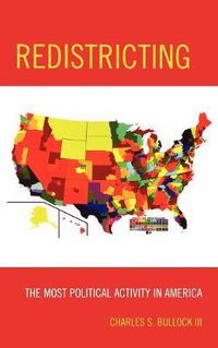 Cover image for Redistricting: The Most Political Activity in America