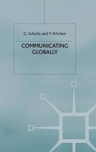 Cover image for Communicating Globally: An Integrated Marketing Approach