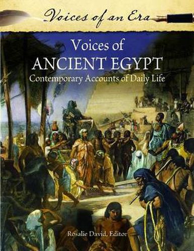 Cover image for Voices of Ancient Egypt: Contemporary Accounts of Daily Life