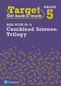 Cover image for Target Grade 5 AQA GCSE (9-1) Combined Science Intervention Workbook