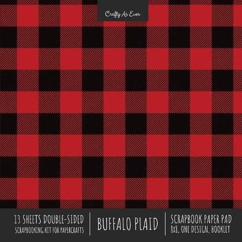 Buffalo Plaid Scrapbook Paper Pad 8x8 Decorative Scrapbooking Kit for Cardmaking Gifts, DIY Crafts, Printmaking, Papercrafts, Red and Black Check Designer Paper