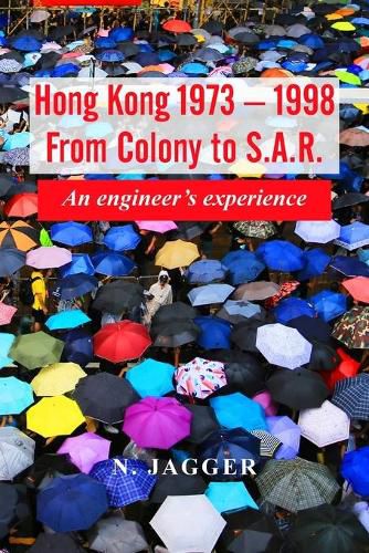 Cover image for Hong Kong 1973 - 1998: An engineer's experience