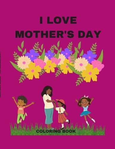 Cover image for I Love Mother's Day