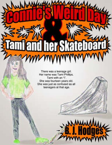 Cover image for Connie's Weird Day & Tami and Her Skateboard