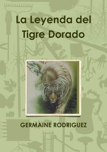 Cover image for La Leyenda Del Tigre Dorado