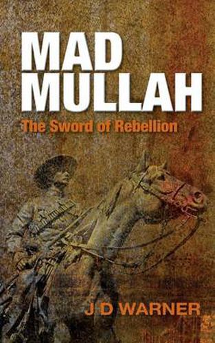 Cover image for Mad Mullah: The Sword of Rebellion