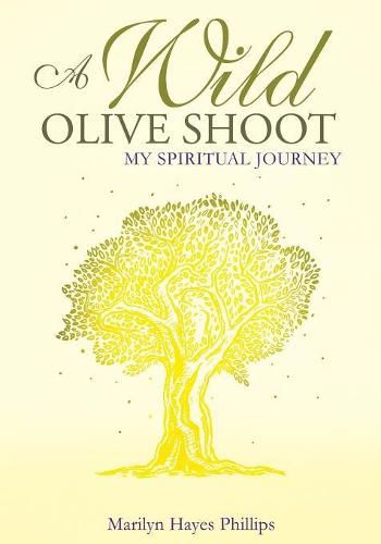 Cover image for A Wild Olive Shoot