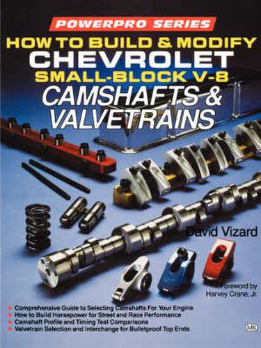 Cover image for How to Build and Modify Chevrolet Small-Block V8 Camshafts and Valvetrains