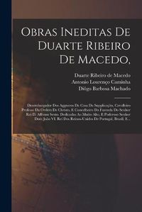 Cover image for Obras Ineditas De Duarte Ribeiro De Macedo,